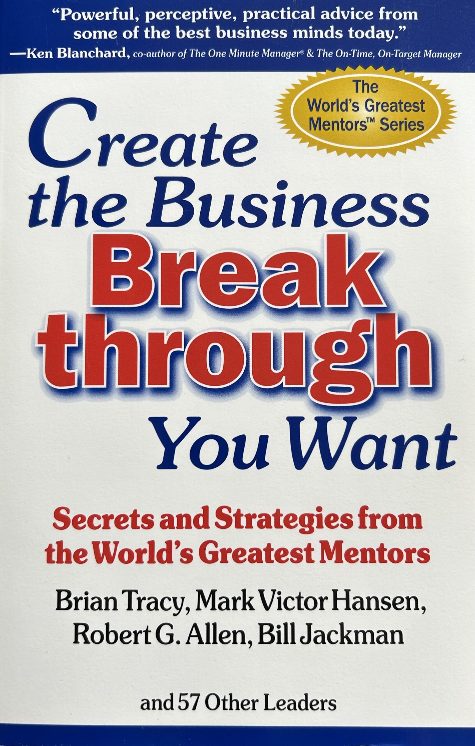 Create the Business Breakthrough You Want.
